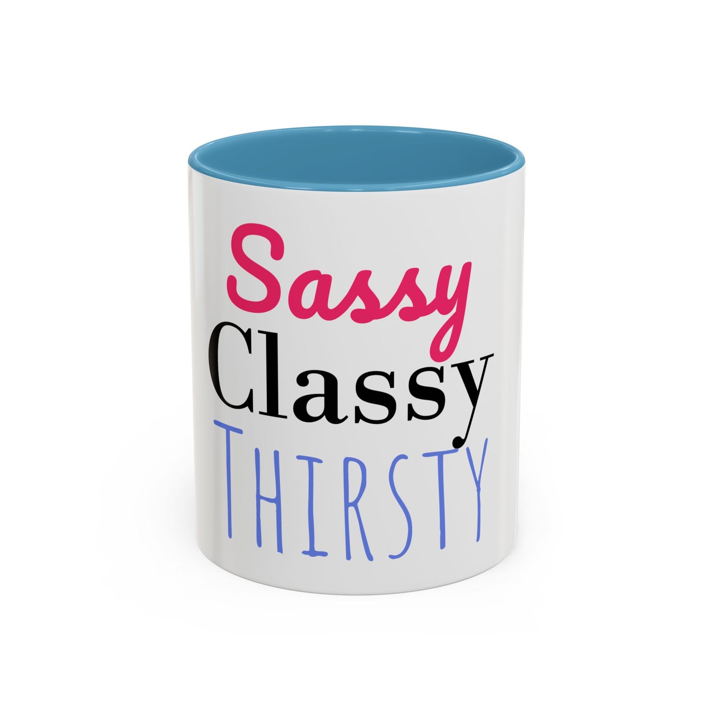 Mug - Funny Quote Accent Coffee Mug (11, 15oz)