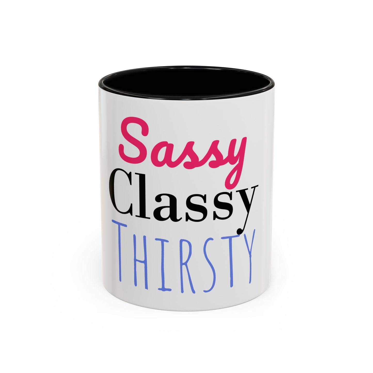 Mug - Funny Quote Accent Coffee Mug (11, 15oz)