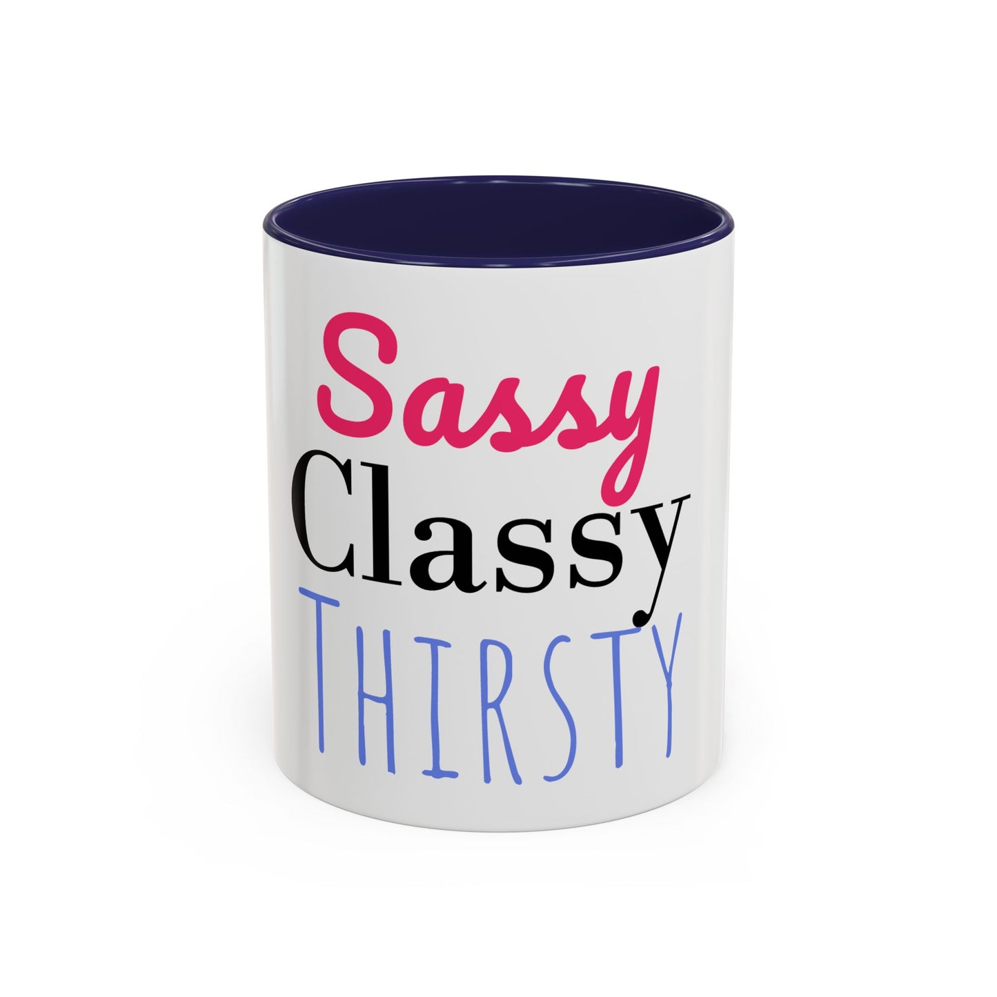 Mug - Funny Quote Accent Coffee Mug (11, 15oz)