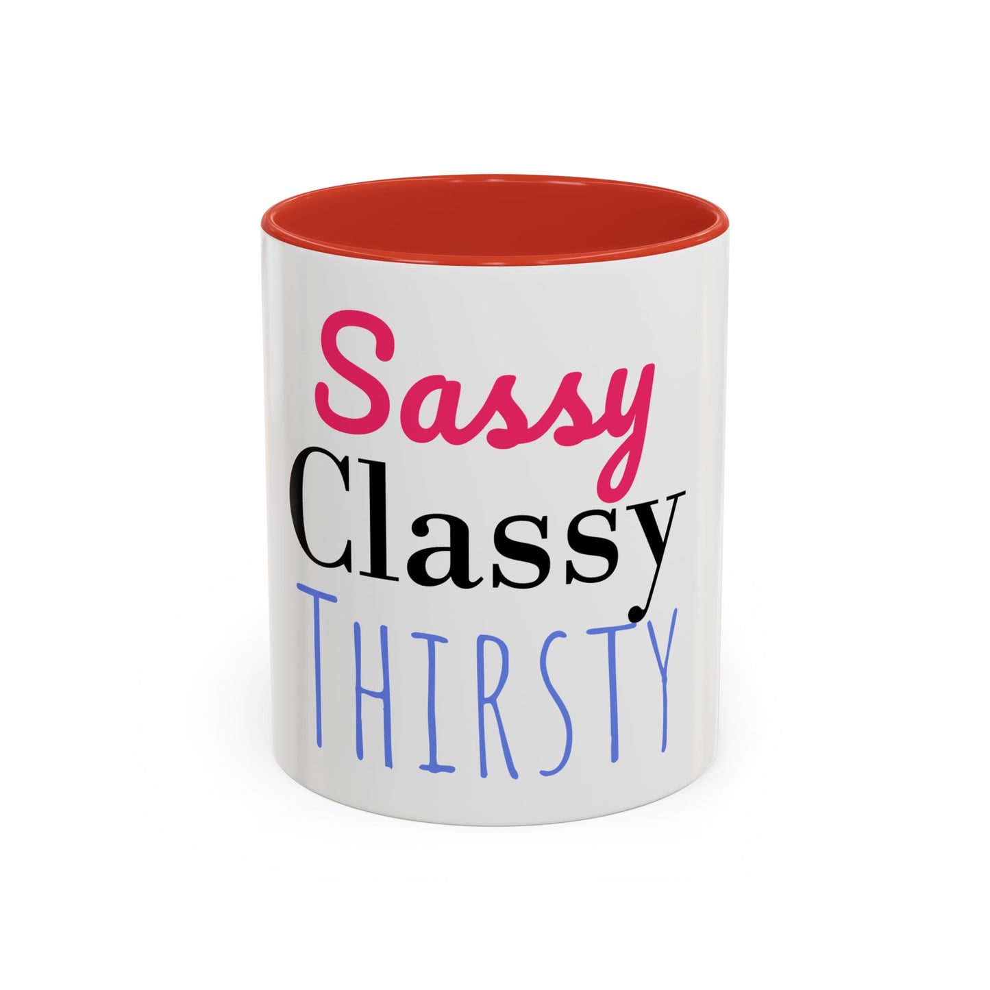 Mug - Funny Quote Accent Coffee Mug (11, 15oz)